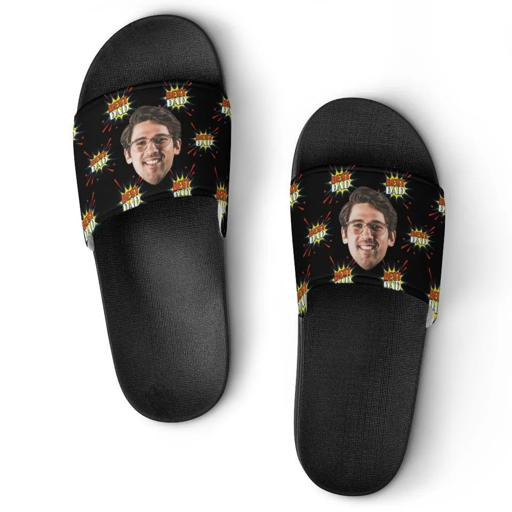 Custom Face Best Dad Slide Sandals For Father's Day Gifts